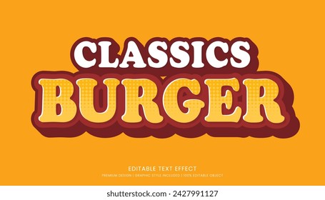 classics burger food editable 3d text effect template bold typography and abstract style, food logo and fast food brand