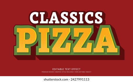 classics pizza italian food editable 3d text effect template bold typography and abstract style, food logo and fast food brand