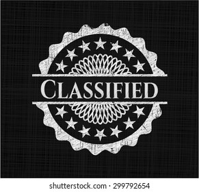 Classified chalkboard emblem written on a blackboard