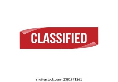 Classified red ribbon label banner. Open available now sign or Classified tag.