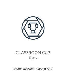 Classroom cup icon. Thin linear classroom cup outline icon isolated on white background from signs collection. Line vector sign, symbol for web and mobile