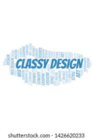 Classy Design word cloud. Wordcloud made with text only.