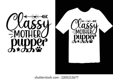 Classy mother pupper svg design