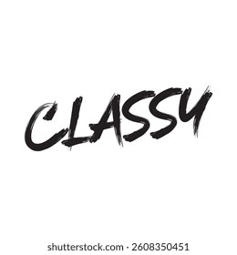 Classy text on white background.