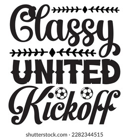 Classy United Kickoff T-Shirt Design, Vektordatei