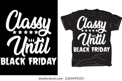 Klug bis schwarzer Freitag, Glitter Black Friday Shirt, klassisch bis schwarz Freitag