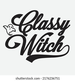 Classy Witch Svg T-Shirt Design