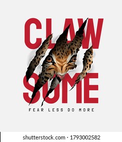 Claw Some Slogan With Tiger Face In Claw Mark Illustration