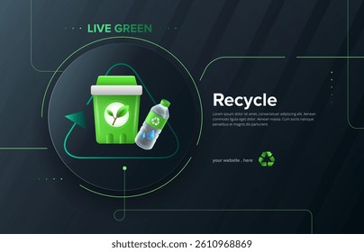 Clean 3D recycling concept background with water bottle and recycle bin. Ecology design template. Vector illustration.