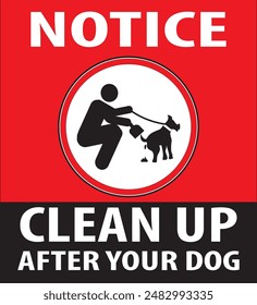 Clean up after your dog pet lovers warning parking area notice sign vector