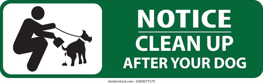 Clean up after your dog pet lovers warning parking area notice sign vector