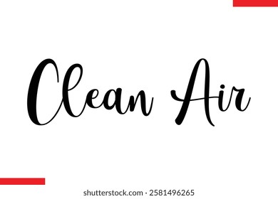 Clean Air Typography Text eco Saying