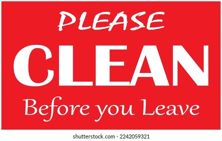 Clean before you leave sign vector