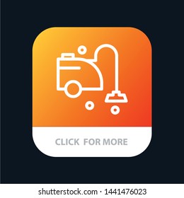 Clean, Cleaner, Cleaning, Vacuum Mobile App Button. Android and IOS Line Version