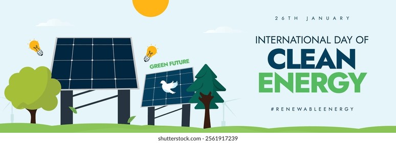 Clean Energy social media cover. 26th January International Day of Clean Energy cover with solar panels and trees. Green power