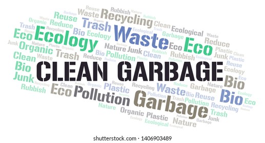 Clean Garbage word cloud. Wordcloud made with text only.