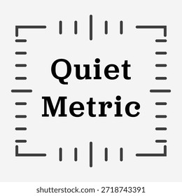 A clean geometric border with dotted accents frames strong serif text that reads Quiet Metric on a pale field.