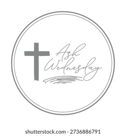 A clean and modern graphic featuring a cross and script text for the start of the Lenten season in a circular frame