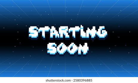 Clean and modern pixel typography design: starting soon. Video game text background for streaming start screen in retro style in 16x9 proportion. 