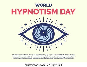 Design de pôster limpo e moderno para o Dia Mundial do Hipnotismo, apresentando um olho hipnótico estilizado com centro espiral e raios decorativos, simbolizando hipnose, psicologia, foco e consciência subconsciente.