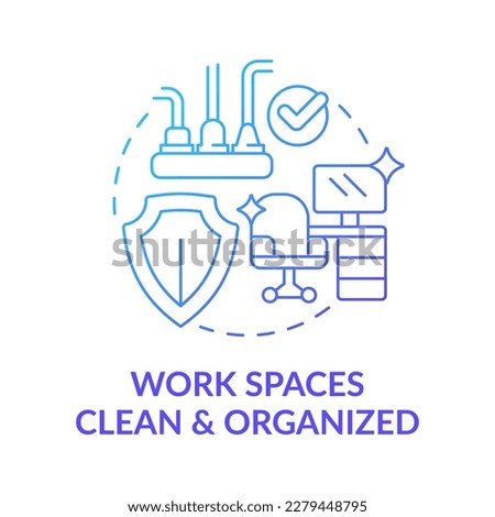 Clean and organized work spaces blue gradient concept icon. Job environment. Reducing workplace accidents tip abstract idea thin line illustration. Isolated outline drawing. Myriad Pro-Bold font used