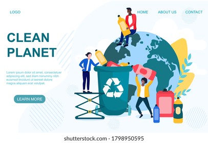 Clean planet garbage recycling and saving the planet concept. Flat vector illustration, Webpage template