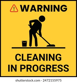 Clean in Progress Notice sign