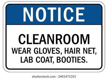 Clean room sign and labels