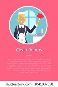 Clean rooms poster with circle icon of hotel maid. Vector illustration of blonde employee with brush dressed in uniform performing her duties