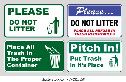 Clean sticker sign for office area (please do not litter, place all refuse in trash receptacles, keep our restroom clean, pitch in put trash in it's place, think keep clean and orderly)
