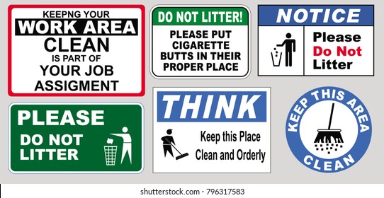 Clean sticker sign for office area (please do not litter, place all refuse in trash receptacles, keep our restroom clean, pitch in put trash in it's place, think keep clean and orderly)