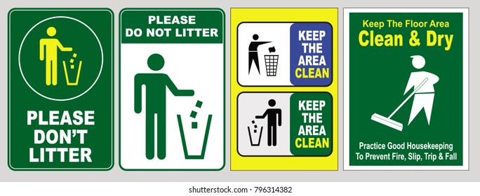 Clean sticker sign for office (please do not throw rubbish, do not litter, help keep your community clean, pitch in, home away from home, place rubbish in bins provided, keep clean)