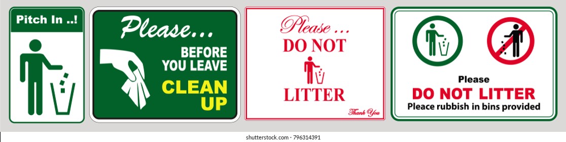 Clean sticker sign for office (please do not throw rubbish, do not litter, help keep your community clean, pitch in, home away from home, place rubbish in bins provided, keep clean)