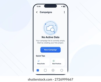A clean vector illustration of a mobile app interface displaying no active data in the campaigns section, encouraging users to start a new project with tips for setup and best practices.