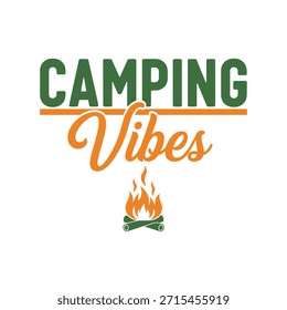 A clean vector typography t-shirt design featuring the phrase 'Camping Vibes' with a campfire illustration. Ideal for t-shirt printing, apparel design, and print-on-demand services.