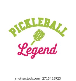 A clean vector typography t-shirt design featuring the words 'Pickleball Legend' with a pickleball paddle graphic, perfect for t-shirt printing and apparel design.