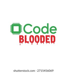 A clean vector typography t-shirt design featuring the phrase 'Code Blooded' with a computer chip icon, perfect for apparel design and print-on-demand services.
