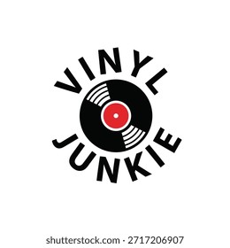 Un diseño de camiseta de tipografía de Vector limpio con la frase 'Vinyl Junkie' que rodea un disco de vinilo estilizado con una etiqueta roja, perfecto para imprimir camisetas y diseñar prendas de vestir.