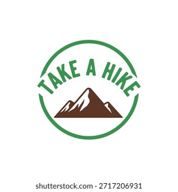 A clean vector typography t-shirt design featuring the phrase 'Take a Hike' with a mountain illustration, perfect for t-shirt printing and apparel design.