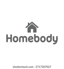 Un diseño de camiseta de tipografía de Vector limpio con la palabra 'Homebody' con un Pequeño ícono de la casa encima, perfecto para imprimir camisetas y diseñar ropa.