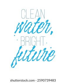 clean water bright future design