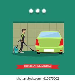 Cleaning car interior vector illustration. Worker making use of vacuum cleaner. Car repair services or car wash services flat style design.
