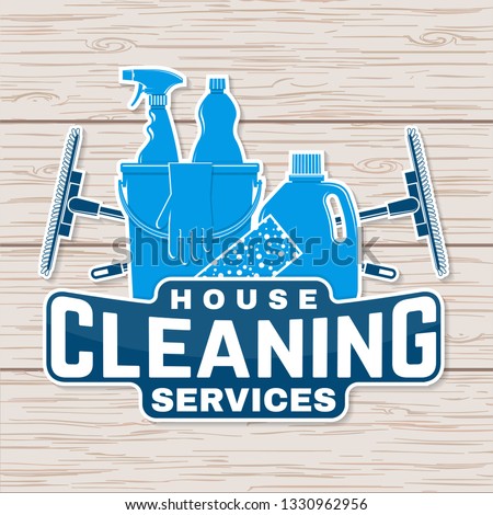 Cleaning company badge, emblem. Vector illustration. Concept for patch, print, stamp or sticker. Vintage typography design with cleaning equipments. Cleaning service sign for company related business