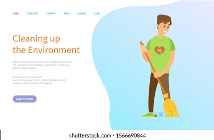 Cleaning up the environment, man activist holding broom and sweeping trash, portrait view of volunteer male with besom, person scavenging vector. Website or slider app, landing page flat style