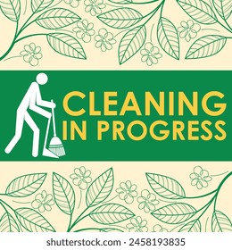 CLEANING IN PROGRESS SIGN READY TO USE