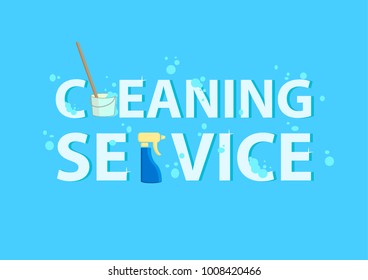 Cleaning service in lettering style. Concept design for web banners, infographics. Vector illustration in flat style