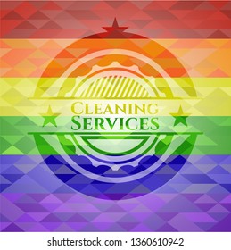 Cleaning Services emblem on mosaic background with the colors of the LGBT flag Cleaning Services emblem on mosaic background with the colors of the LGBT flag