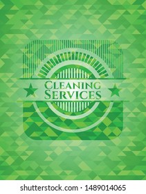 Cleaning Services realistic green emblem. Mosaic background. Vector Illustration. Detailed.