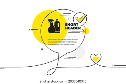 Cleaning spray and Shampoo icon. Continuous line check mark chat bubble. Washing liquid or Cleanser symbol. Housekeeping equipment sign. Shampoo and Spray icon in chat comment. Vector