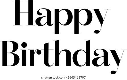 Clear graphic font for writing happy birthday. Stylish calligraphy font for greeting cards, holiday designs.